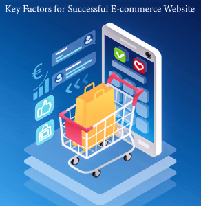Key Factors for Successful E-commerce Website