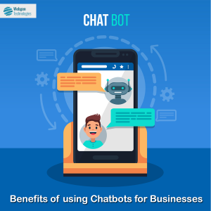 Benefits of Chatbots